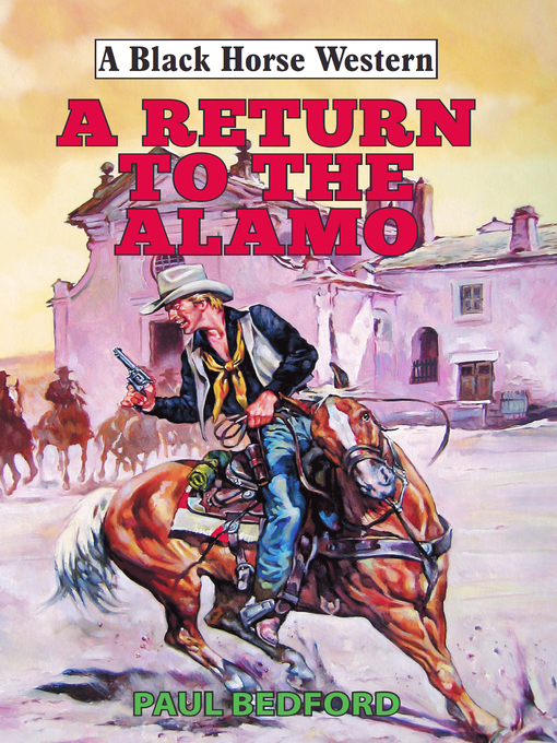 Title details for Return to the Alamo by Paul Bedford - Available